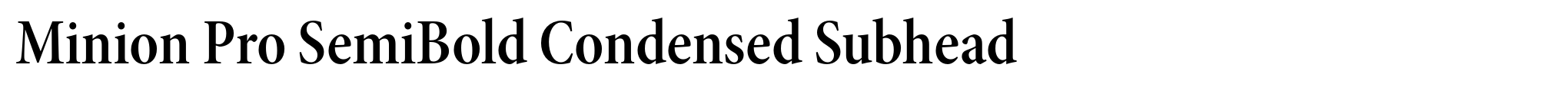 Minion Pro SemiBold Condensed Subhead image